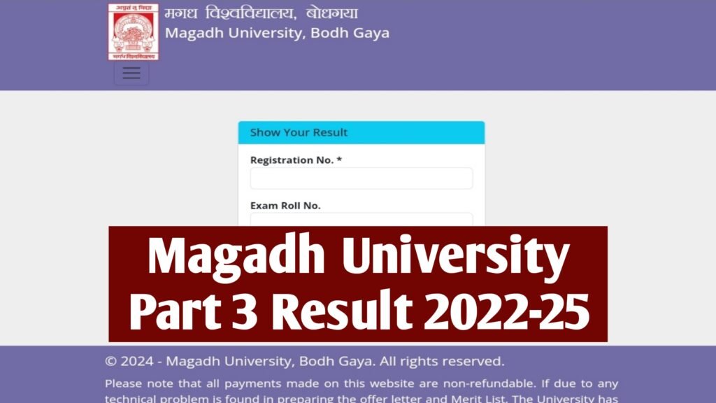 Magadh University Part 3 Result 2022-25 : Check BA/BSc/BCom Result 2025