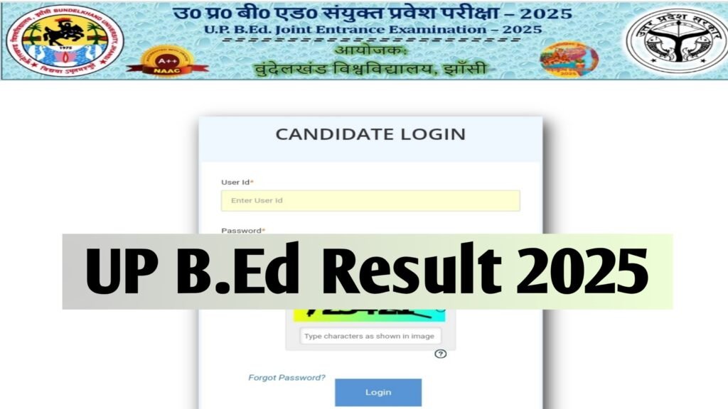 UP B.Ed Result 2025: (Out) How to Check UP B.Ed JEE Result and Download Marksheet