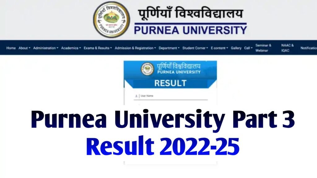 Purnea University Part 3 Result 2022-25 : Download for BA, B.Sc & B.Com Result