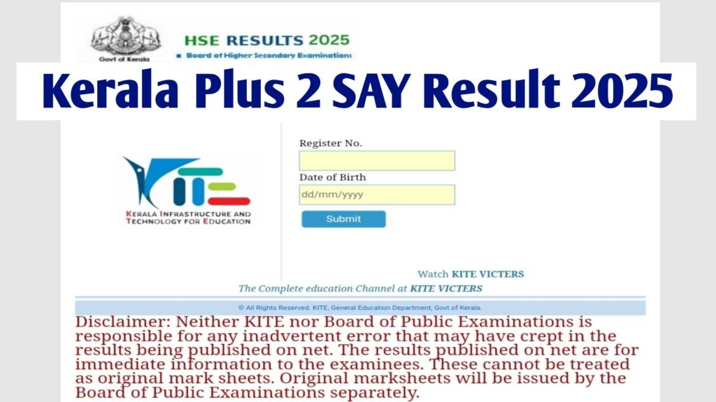 Kerala Plus 2 SAY Result 2025 Check By Roll Number: DHSE to announce results at result.kite.kerala.gov.in