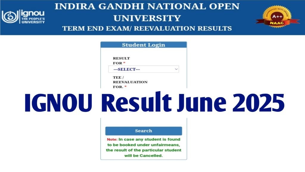IGNOU Result June 2025: Check Term End Exam Result & Scorecard